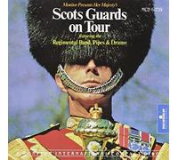 Regimental Band Scots Guards - Scots Guards on Tour
