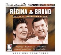 Régina & Bruno - Regina Et Bruno