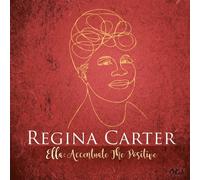REGINA CARTER - ELLA: ACCENTUATE THE POSITIVE 2 VINYL LP NEW