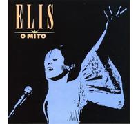 Regina, Elis - O Mito