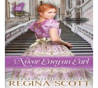 Regina Scott Never Envy an Earl Paperback Book Regina Scott Multicolor