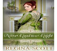 Regina Scott Never Kneel to a Knight Paperback Book Regina Scott Multicolor