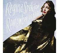 Regina Spektor - Remember Us to Life (Deluxe)