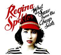 Regina Spektor - What We Saw From The Cheap Seats