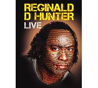 Reginald D Hunter Live