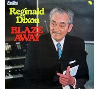 Reginald Dixon - Reginald Dixon - Blaze Away - Encore - ONCR 509, EMI - 0C 054-06 684