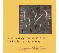 Reginald Gibbons Young Woman with a Cane: Poems Paperback Book Reginald Gibbons Multicolor