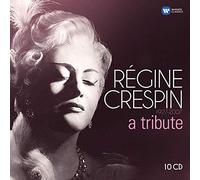 Regine Crespin - Regine Crespin 1927-2007 a Tribute