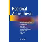 Regional Anaesthesia : A Guide to Clinical Exams