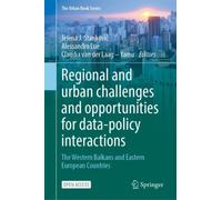 Regional and Urban Challenges and Opportunities for Data-Policy Interactions : The Western Balkans and Eastern European Countries