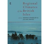 Regional Climates of the British Isles (Studies in Epistemology and Cognitive)