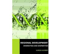 Regional Development : Diversities and Disparities