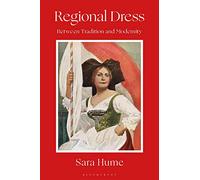 Regional Dress: Between Tradition and Modernity