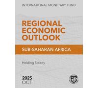 Regional Economic Outlook, Sub-Saharan Africa, October 2025: Holding Steady
