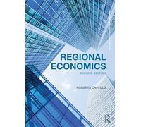 Regional Economics – Routledge Advanced Texts in Economics and Finance