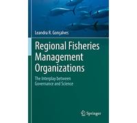 Regional Fisheries Management Organizations: The interplay between governance and science