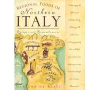 Regional Foods of Northern Italy