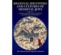 Regional Identities and Cultures of Medieval Jews