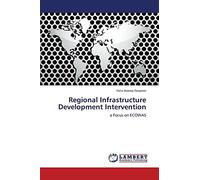 Regional Infrastructure Development Intervention: a Focus on ECOWAS