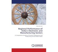 Regional Performance of India’s Electronic and Manufacturing Sectors: A Comparative Analysis of Growth, Employment and Productivity Across Indian States