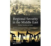 Regional Security in the Middle East: Sectors, Variables and Issues