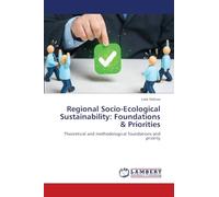 Regional Socio-Ecological Sustainability: Foundations & Priorities