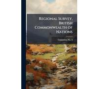 Regional Survey, British Commonwealth of Nations