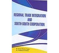 Regional Trade Integration and South-South Cooperation