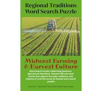 Regional Traditions Word Search: Midwest Farming & Harvest Culture (Regional Traditions Word Search Series)