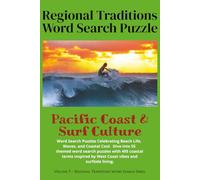 Regional Traditions Word Search: Pacific Coast & Surf Culture (Regional Traditions Word Search Series)