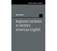 Regional Variation in Written American English (Studies in English Language)
