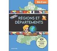 Régions et départements: Grand livre pour mieux apprendre les départements et régions de France à votre enfant | + Quizz 50 questions avec correction | Dès 8 ans | Grand Format
