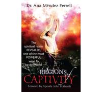 Regions of Captivity by Dr Ana Mendez Ferrell (2009-06-01)