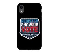 Register Show up Vote Your Voice Matters USA Voter American Case for iPhone XR