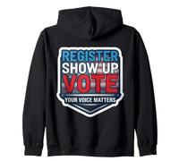Register Show up Vote Your Voice Matters USA Voter American Zip Hoodie