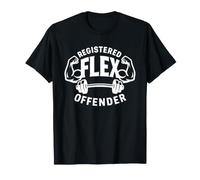Registered Flex Offender Workout Motivation Gym Design T-Shirt