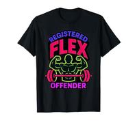 Registered Flex Offender Workout Motivation Gym Design T-Shirt