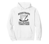 Registrars Keep The School Together School Registrar Pullover Hoodie