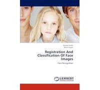 Registration And Classification Of Face Images: Face Recognition