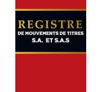 Registre des mouvements de titres sas : Registre des mouvements de titres et comptes d'actionnaires