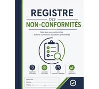 Registre des Non-Conformités: Suivi des écarts, actions correctives et préventives | Gestion Qualité, QHSE, ISO 9001 | Audits, traçabilité et amélioration continue
