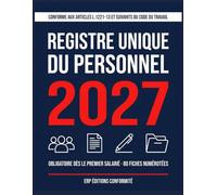 Registre Unique du Personnel 2027 : Conforme au Code du Travail | Obligatoire dès 1 Salarié: 80 fiches à remplir pour TPE, PME, commerces et associations | Salariés, stagiaires, intérim