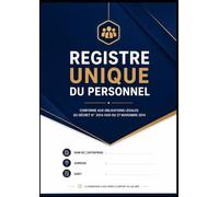 Registre Unique du Personnel : plus de 100 fiches conformes au Code du travail (édition 2026): Modèle professionnel moderne pour la gestion des ... aux obligations légales (décret 2014-1420)