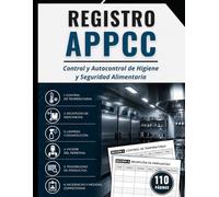 Registro APPCC: Control de Higiene y Seguridad Alimentaria, Seguimiento de Temperaturas, Limpieza, Trazabilidad e Incidencias Sanitarias - Gran formato, 110 páginas