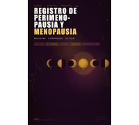 Registro de Perimenopausia y Menopausia: Diario de Síntomas · Registro de Sofocos · Seguimiento THS · 150 Días · 22 Resúmenes Semanales