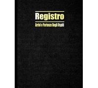 Registro Delle Presenze Degli Ospiti: Ideale per la registrazione e la comunicazione dati alla questura, Perfetto per hotel, case vacanza, affitti brevi e B&B, Conforme al T.U.L.P.S. e al GDPR .