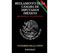 REGLAMENTO DE LA CÁMARA DE DIPUTADOS