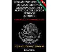 REGLAMENTO DE LA LEY DE ADQUISICIONES, ARRENDAMIENTOS Y SERVICIOS DEL SECTOR PÚBLICO (MÉXICO)