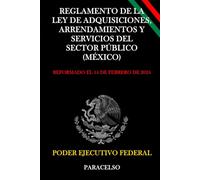 REGLAMENTO DE LA LEY DE ADQUISICIONES, ARRENDAMIENTOS Y SERVICIOS DEL SECTOR PÚBLICO (MÉXICO)