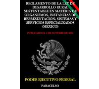 Reglamento de la Ley de Desarrollo Rural Sustentable en Materia de Organismos, Instancias de Representación, Sistemas y Servicios Especializados (México)